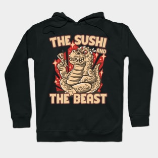 The sushi and the beast Hoodie